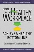 Cover: Create a Healthy Workplace - Maven House Press