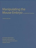 Cover: Manipulating the Mouse Embryo: A Laboratory Manual, Fourth Edition - Cold Spring Harbor Laboratory Press,U.S.