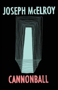 Enlarge image Cover: Cannonball - Dzanc Books