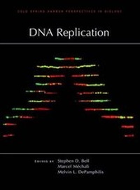 Enlarge image Cover: DNA Replication - Cold Spring Harbor Laboratory Press,U.S.