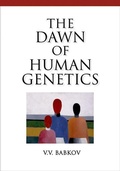 Cover: Dawn of Human Genetics - Cold Spring Harbor Laboratory Press,U.S.