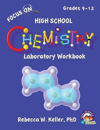 Abbildung von: Focus On High School Chemistry Laboratory Workbook - Gravitas Publications, Inc.