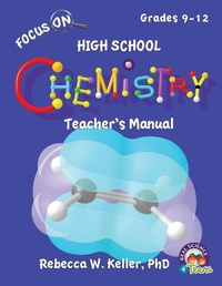 Abbildung von: Focus On High School Chemistry Teacher's Manual - Gravitas Publications, Inc.