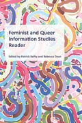 Cover: Feminist and Queer Information Studies Reader - Litwin Books, LLC