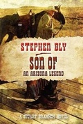 Cover: Son of an Arizona Legend - Greenbrier Book Company, LLC