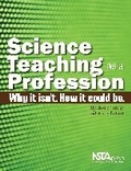 Cover: Science Teaching as a Profession - National Science Teachers Association