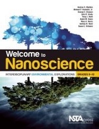 Enlarge image Cover: Welcome to Nanoscience - National Science Teachers Association