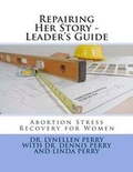 Cover: Repairing Her Story - Leader's Guide - Chalfont House