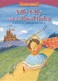 Cover: Silly Tilly and the Royal Rules - Red Chair Press