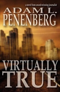 Enlarge image Cover: Virtually True - Wayzgoose, Inc.