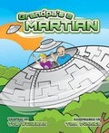 Cover: Grandpa's a Martian - Gypsy Publications