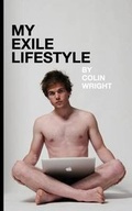 Cover: My Exile Lifestyle - Asymmetrical Press