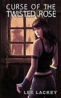 Cover: Curse of the Twisted Rose - Grey Gecko Press