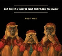 Enlarge image Cover: 100 Things You'Re Not Supposed to Know - Disinformation Company