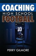 Cover: Coaching High School Football - A Brief Handbook for High School and Lower Level Football Coaches - Charles River Press