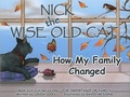 Cover: How My Family Changed - Nick the Cat