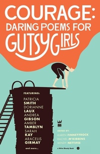 Enlarge image Cover: Courage - Write Bloody Publishing