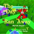 Cover: The Day X Ran Away - Stephen F. Austin State University Press