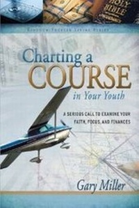 Enlarge image Cover: Charting a Course in Your Youth - Tgs International Inc