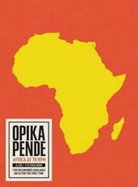 Abbildung von: Opika Pende: Africa at 78 RPM - Distributed Art Publishers