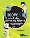 Cover: Uncovering Student Ideas in Primary Science, Volume 1 - NSTA