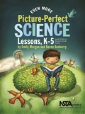 Cover: Even More Picture-Perfect Science Lessons - NSTA