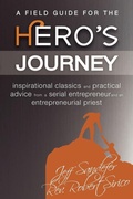 Cover: A Field Guide for the Hero's Journey - Acton Institute