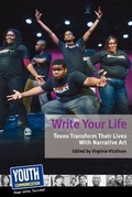 Cover: Write Your Life - Youth Communication, New York Center
