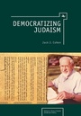 Cover: Democratizing Judaism - Academic Studies Press