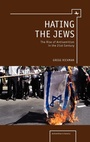 Cover: Hating the Jews - Academic Studies Press