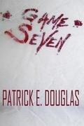 Cover: Game Seven - Christopher Matthews Publishing