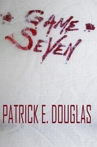 Enlarge image Cover: Game Seven - Christopher Matthews Publishing