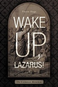 Cover: Wake Up, Lazarus! - iUniverse