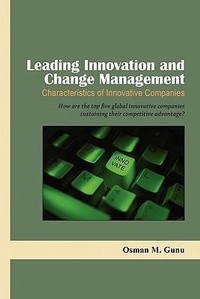 Abbildung von: Leading Innovation and Change Management-Characteristics of Innovative Companies - Ilead Academy
