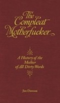 Cover: Compleat Motherfucker - Feral House