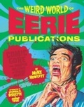 Cover: The Weird World of Eerie Publications - Feral House