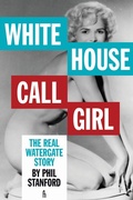 Cover: White House Call Girl - Feral House,U.S.