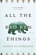 Cover: All the Broken Things - Random House Canada