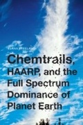 Cover: Chemtrails, HAARP, and the Full Spectrum Dominance of Planet Earth - Feral House
