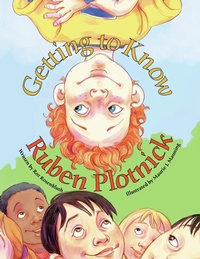 Enlarge image Cover: Getting to Know Ruben Plotnick - Flashlight Press