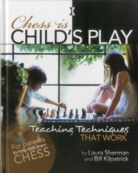 Enlarge image Cover: Chess is Child's Play - Mongoose Press