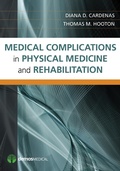 Cover: Medical Complications in Physical Medicine and Rehabilitation - Demos Medical Publishing
