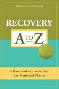 Enlarge image Cover: Recovery A-Z - Central Recovery Press