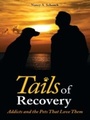 Cover: Tails of Recovery - Central Recovery Press