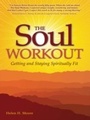 Cover: The Soul Workout - Central Recovery Press