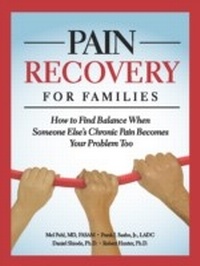 Enlarge image Cover: Pain Recovery for Families - Central Recovery Press