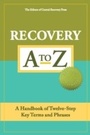 Cover: Recovery A to Z - Central Recovery Press