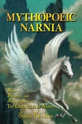 Cover: Mythopoeic Narnia - Winged Lion Press, LLC