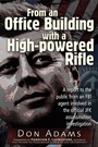 Cover: From an Office Building with a High-Powered Rifle - Trine Day