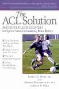 Enlarge image Cover: The ACL Solution - Demos Medical Publishing